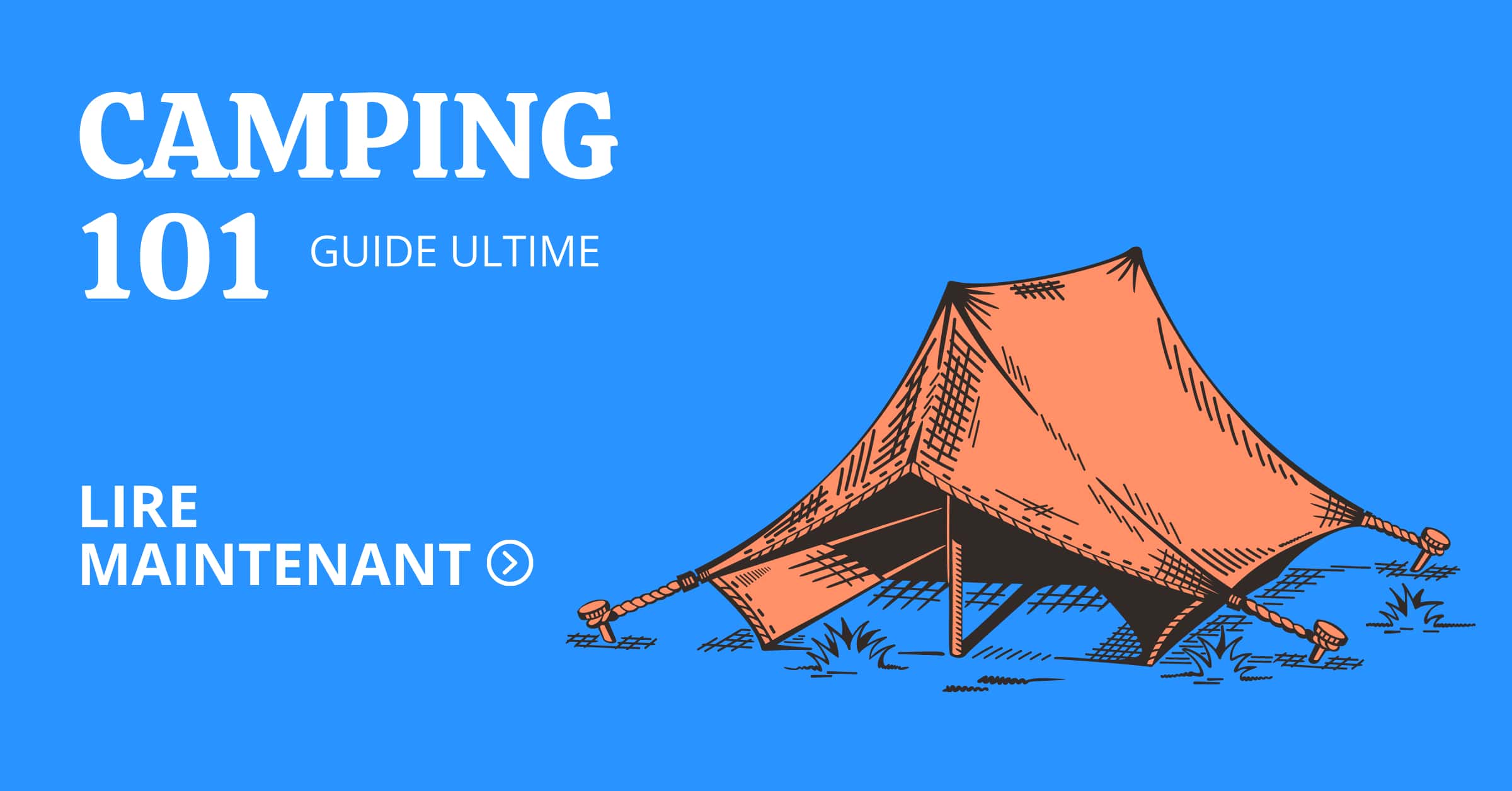 Camping sauvage : le vrai guide complet pour débutants