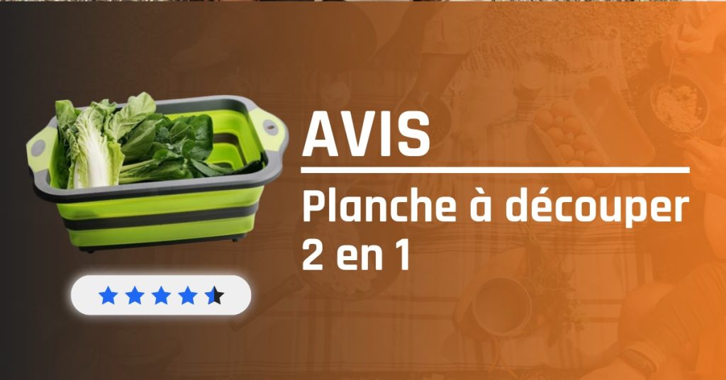 avis sur planche à découper 2 en 1